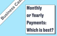 Monthly or Yearly Payments: Which is best?