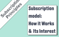 Subscription model: How it Works & Its Interest