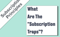 What Are The "Subscription Traps"?