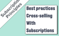 Best practices Cross-selling With Subscriptions