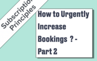 How to Urgently Increase Bookings ? - Part 2