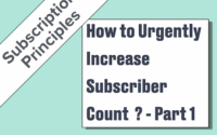 How to Urgently Subscriber Count ? - Part 1