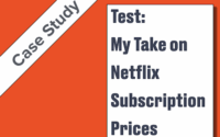 Test: My Take on Netflix Subscription Prices